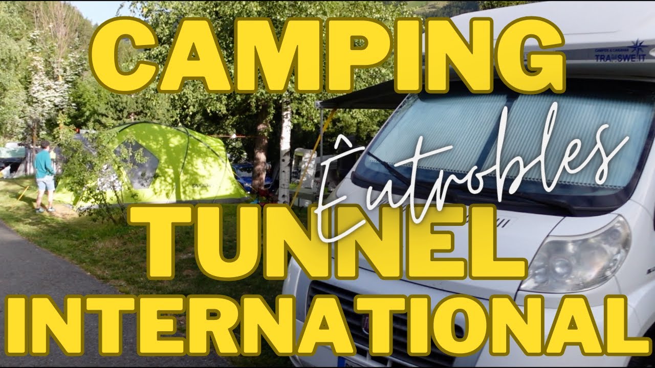 CAMPING TUNNEL INTERNATIONAL - Êtroubles AO