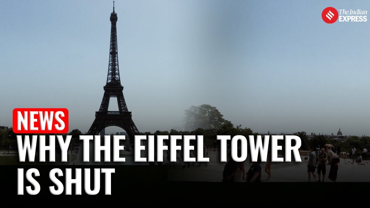 Paris Heatwave Shuts Eiffel Tower’s Top Deck, Tourists Left Disappointed