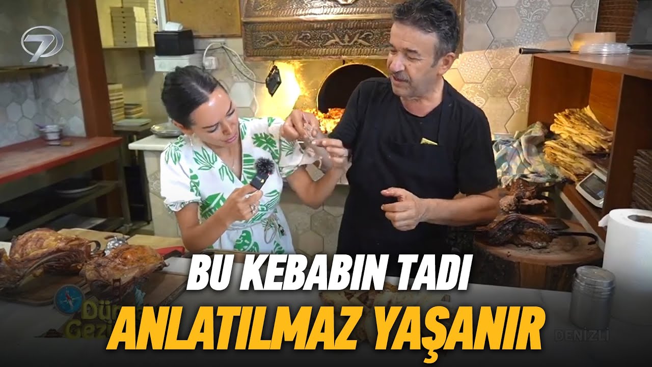 Denizli'ye Gidilir de Denizli Kebabı Yenmez mi? @dunyanintadi  | Dünyayı Geziyorum Denizli
