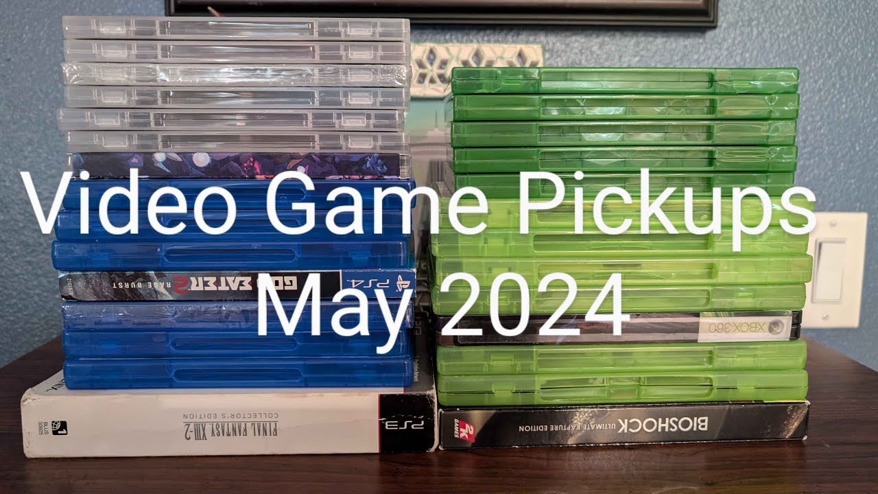 Video Game Pickups May 2024