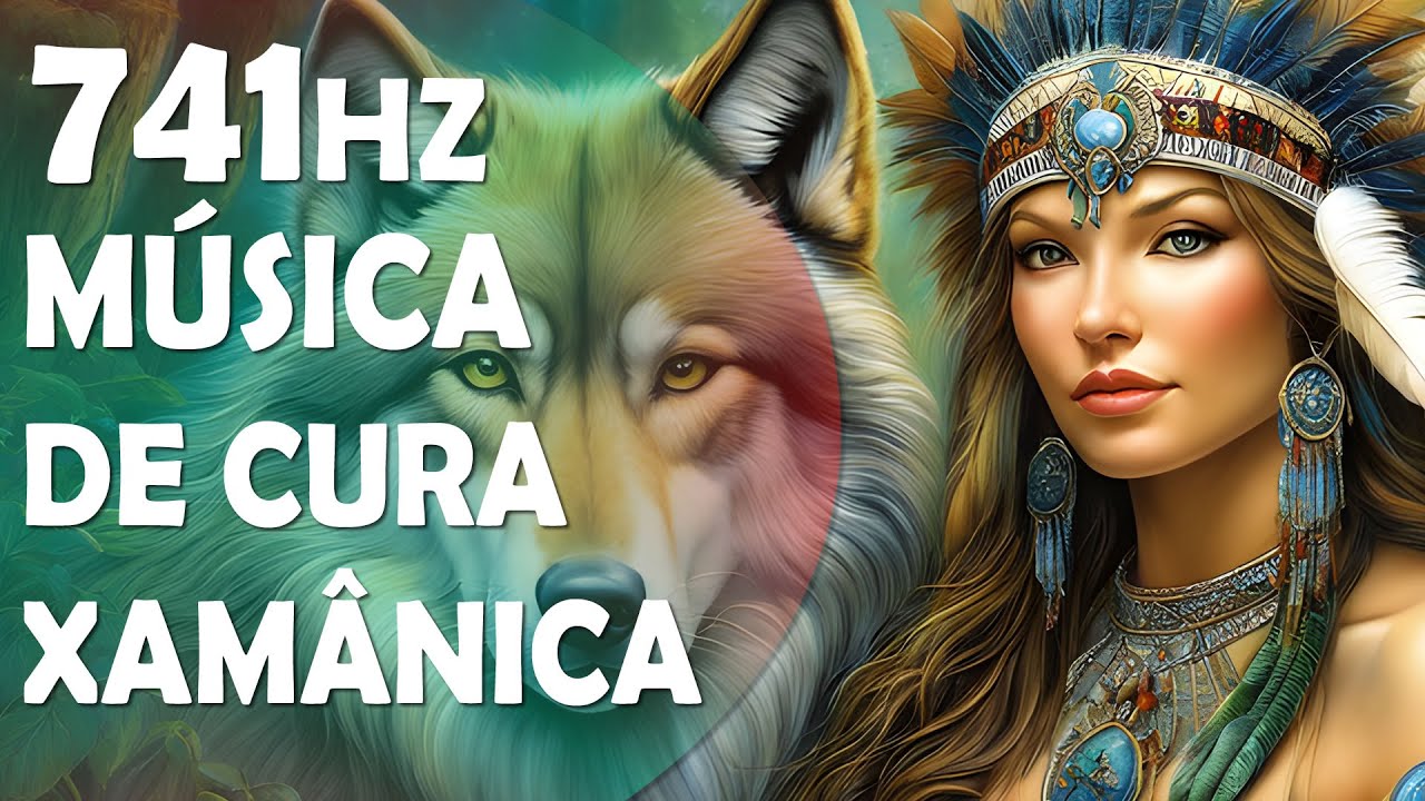 Música Xamânica Suave | Equilíbrio Energético | Animais de Poder | Sintonize o Guia Interior, 741Hz
