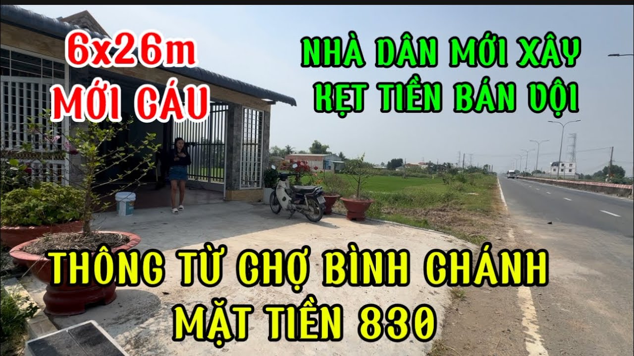 Nhà mới xây .mặt tiền 830 thông Đinh Đức thiện bình Chánh, dân kẹt bán gấp dể thương lượng 