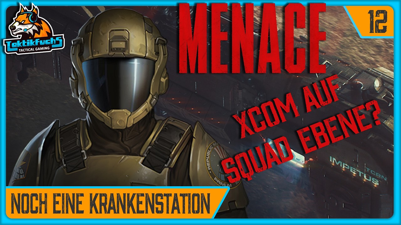 #12 Noch eine Krankenstation | MENACE - XCOM auf Squadebene? ( deutsch / herausfordernd)