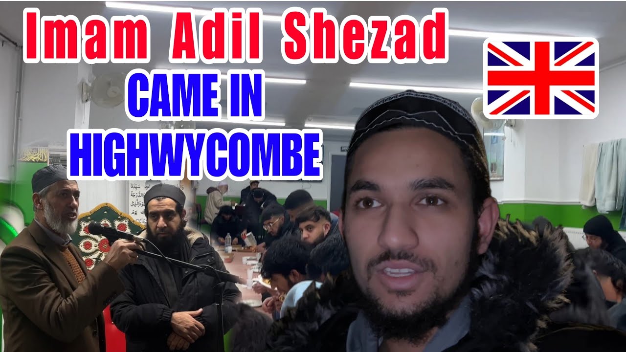 Imam Adil Shezad Came in Highwycombe Uk🇬🇧|Kaleem Vlogs