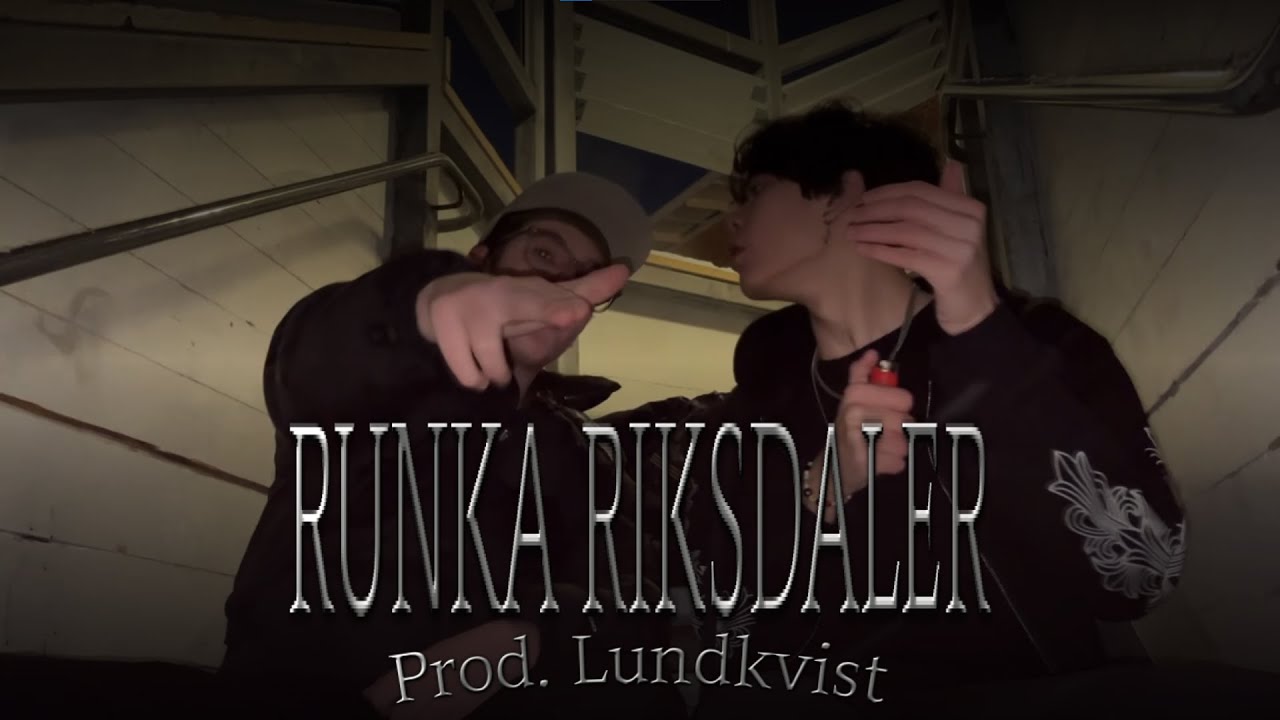 RUNKA RIKSDALER (Officiell Musikvideo)