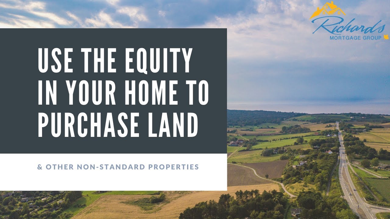 Use the Equity In Your Home to Purchase Land & Other Difficult to Finance Properties