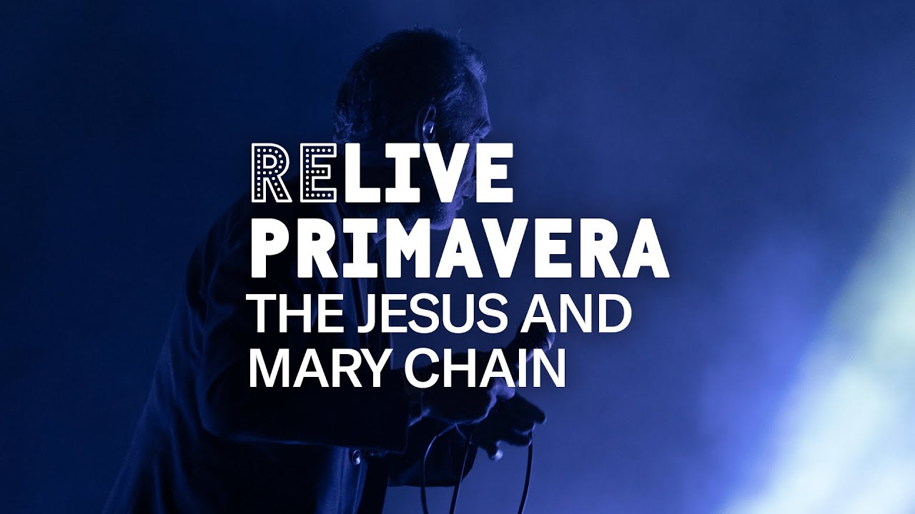 The Jesus and Mary Chain at Primavera Sound 2022