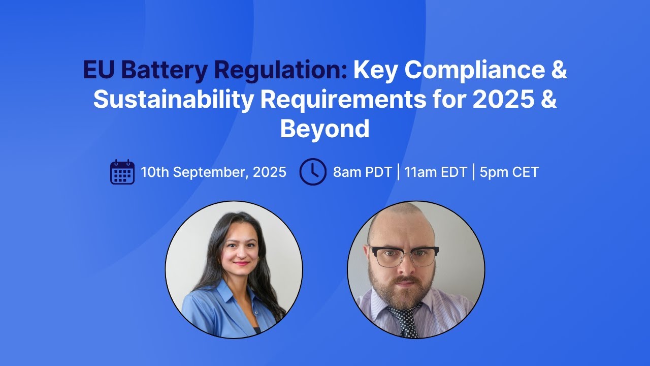 EU Battery Regulation: Key Compliance & Sustainability Requirements for 2025 & Beyond