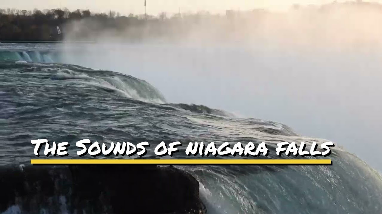 The Unbelievable Sounds of Niagara Falls