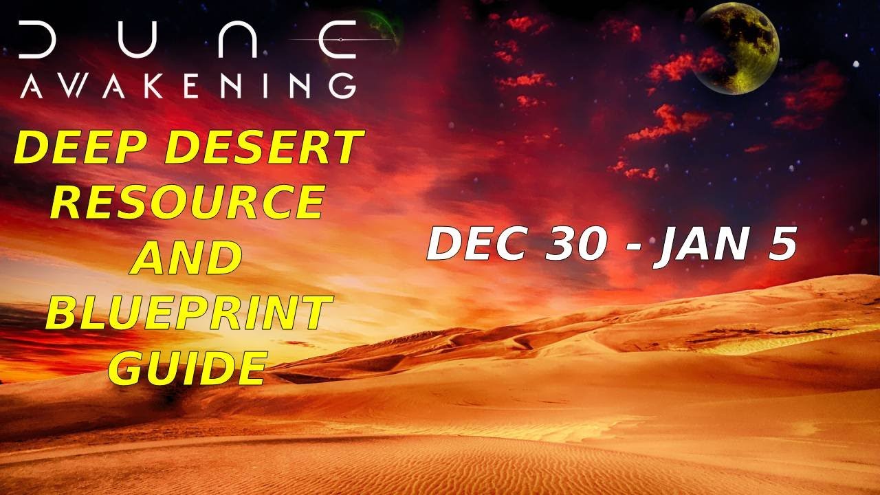 Dune Awakening — Места расположения ресурсов и чертежей в Глубокой пустыне (еженедельное руководс...