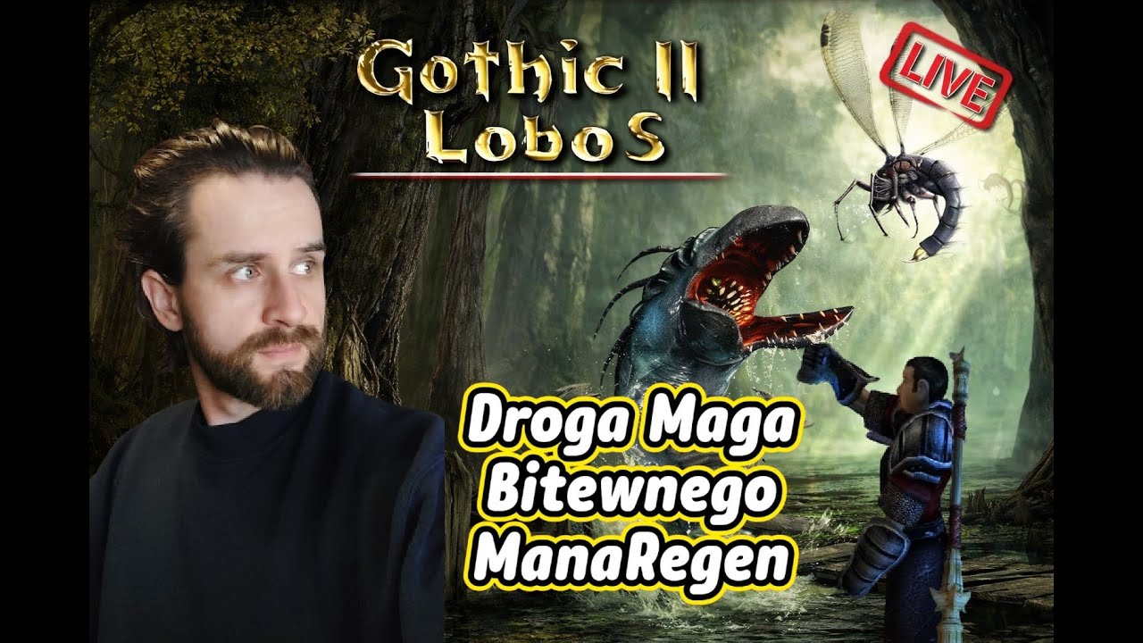 Gothic II Lobos - Z kopalni do obozu Legionu #2 [STREAM]