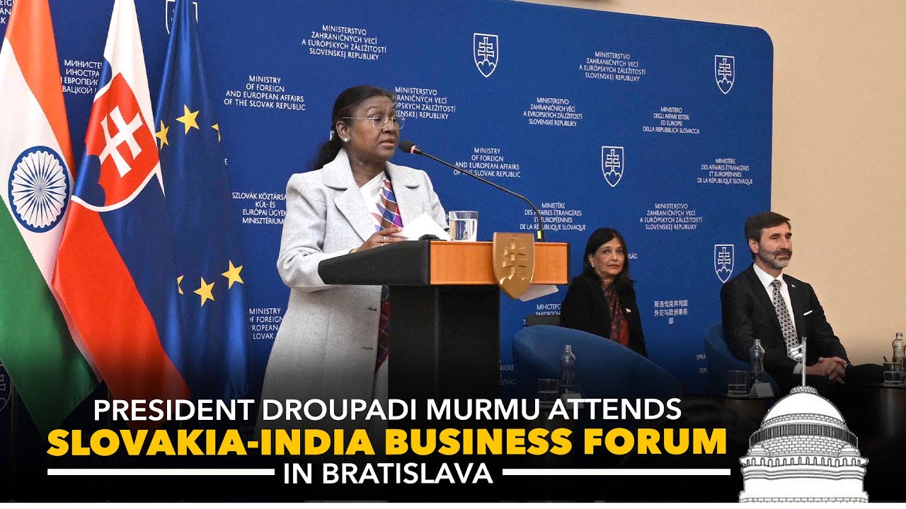President Droupadi Murmu attends Slovakia-India Business Forum in Bratislava