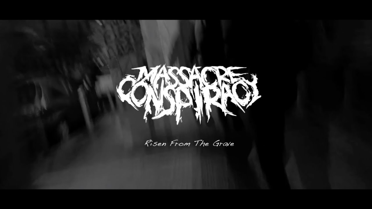 Massacre Conspiracy - Risen From The Grave (Official Lyric Video)