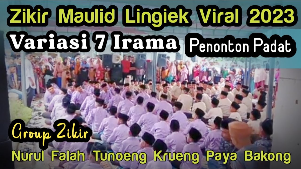 Zikir Lingiek Viral 2023 || Variasi 7 Irama || Group Nurul Falah Paya Bakong
