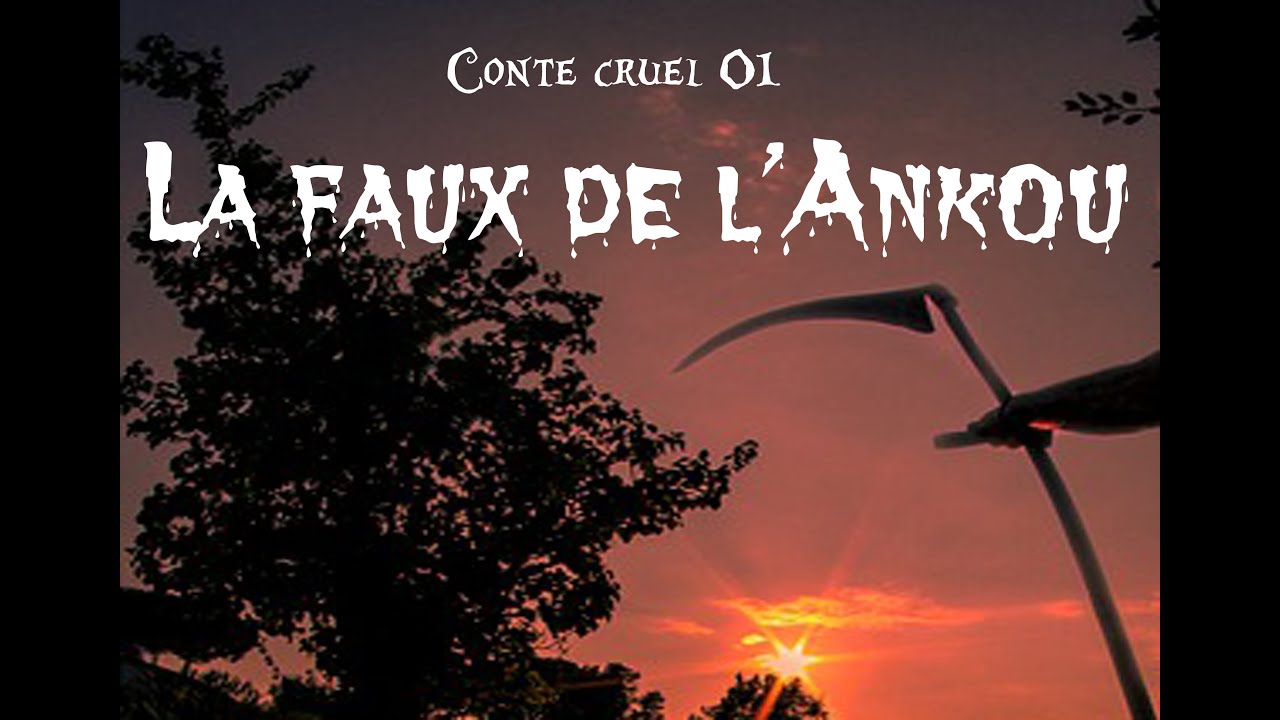 Conte cruel 01: La faux de l'Ankou