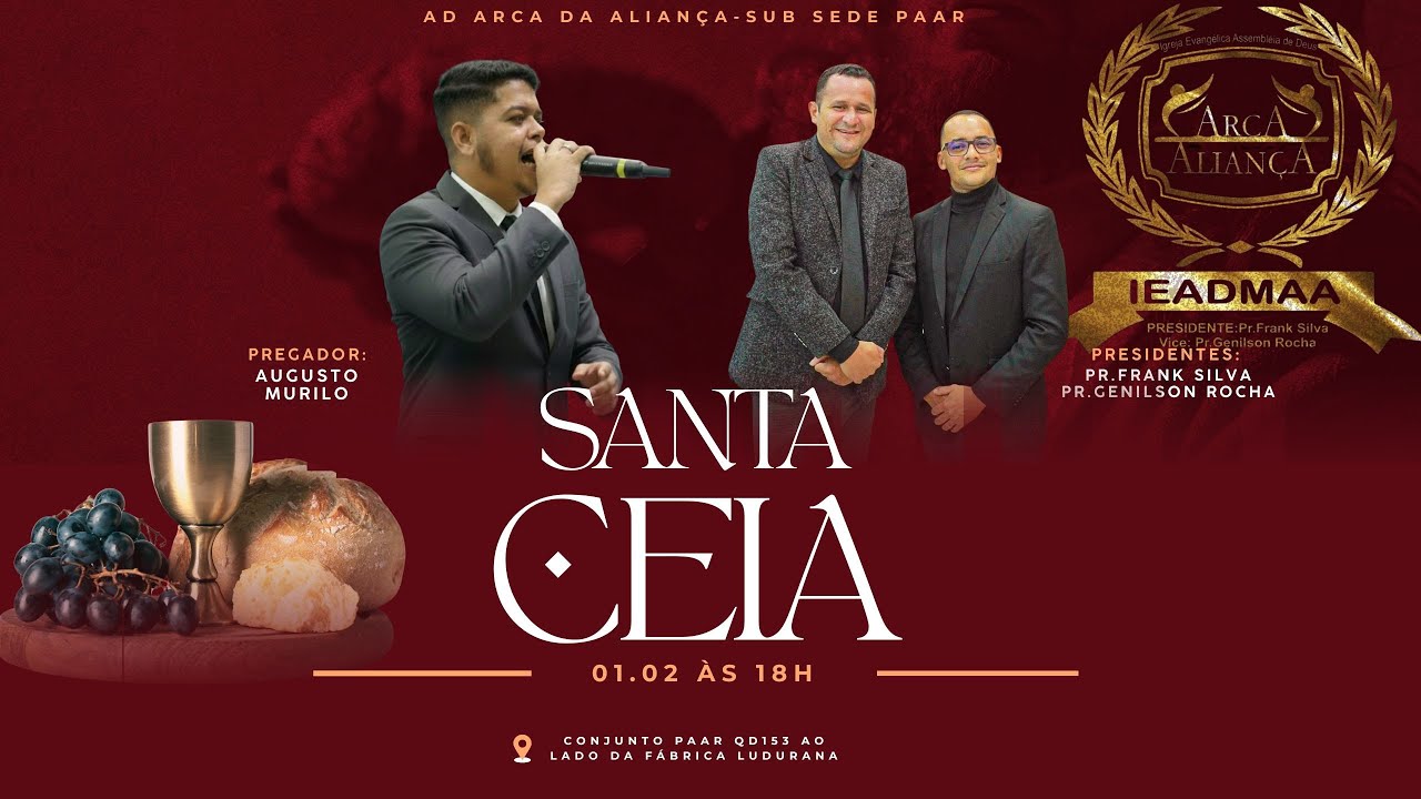 ARCA SUB SEDE //CULTO DE SANTA CEIA DO SENHOR//01/02/2026//PALAVRA: AUGUSTO MURILO