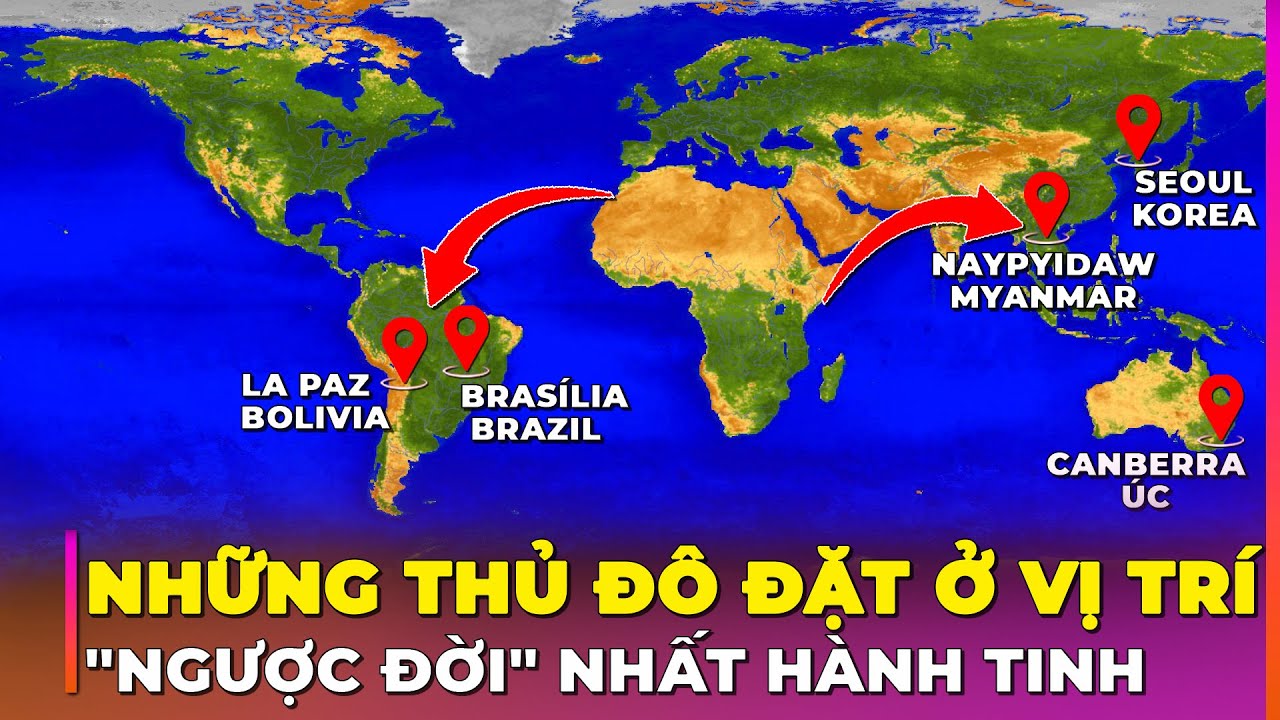 NHỮNG THỦ ĐÔ CÓ VỊ TRÍ KHÓ HIỂU VÀ BẤT LỢI NHẤT THẾ GIỚI | Ghiền Địa Lý