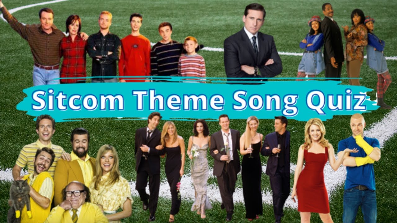 Guess the Sitcom Theme Songs Quiz