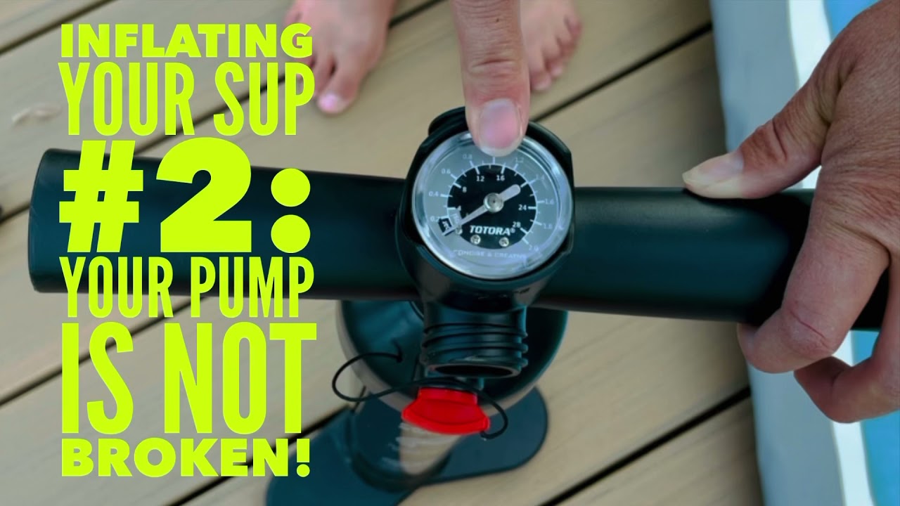 Your paddleboard pump is not broken!