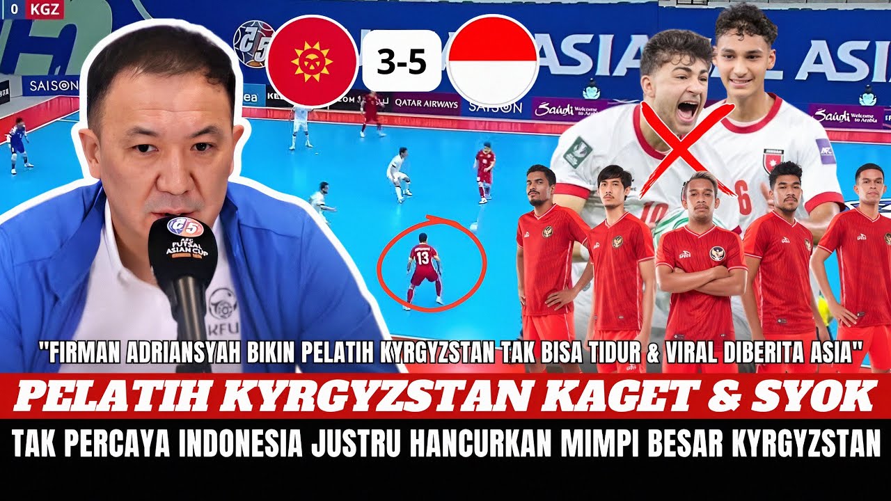 DJETYBAEV KAGUM‼️Futsal Indonesia Lebih Sulit dari Iraq & Korsel! Hasil Indonesia vs Kyrgyzstan