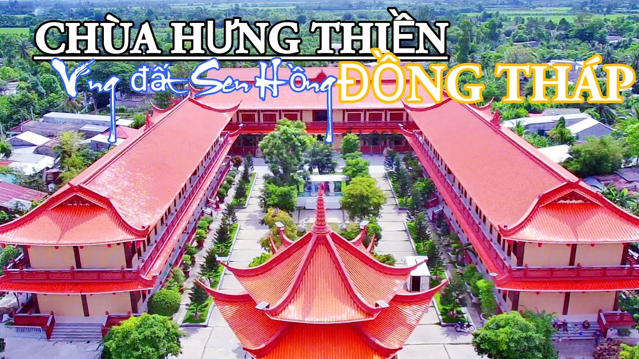 Chùa HƯNG THIỀN Cao Lãnh Đồng Tháp 2022 Quá Đẹp Và Qui Mô Lớn #chuahungthien #chùahưngthiền #phat