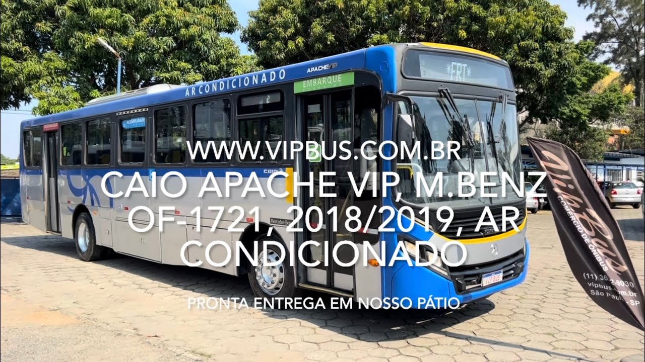 Caio Apache Vip, M.Benz OF-1721, 2018/2019, ar condicionado. R$430.000,00. Vip Bus