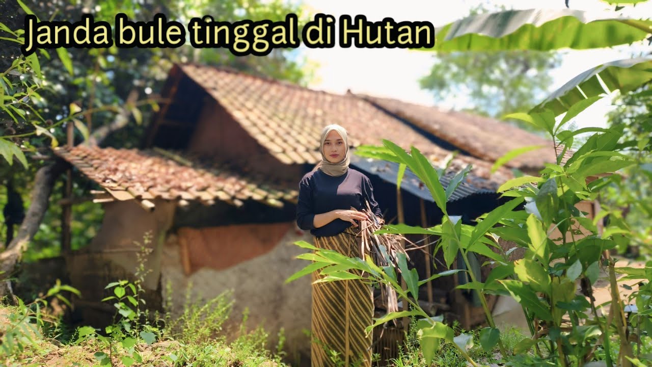 LAGI VIRAL‼️JANDA BULE TINGGAL DI HUTAN JAUH DARI KOTA