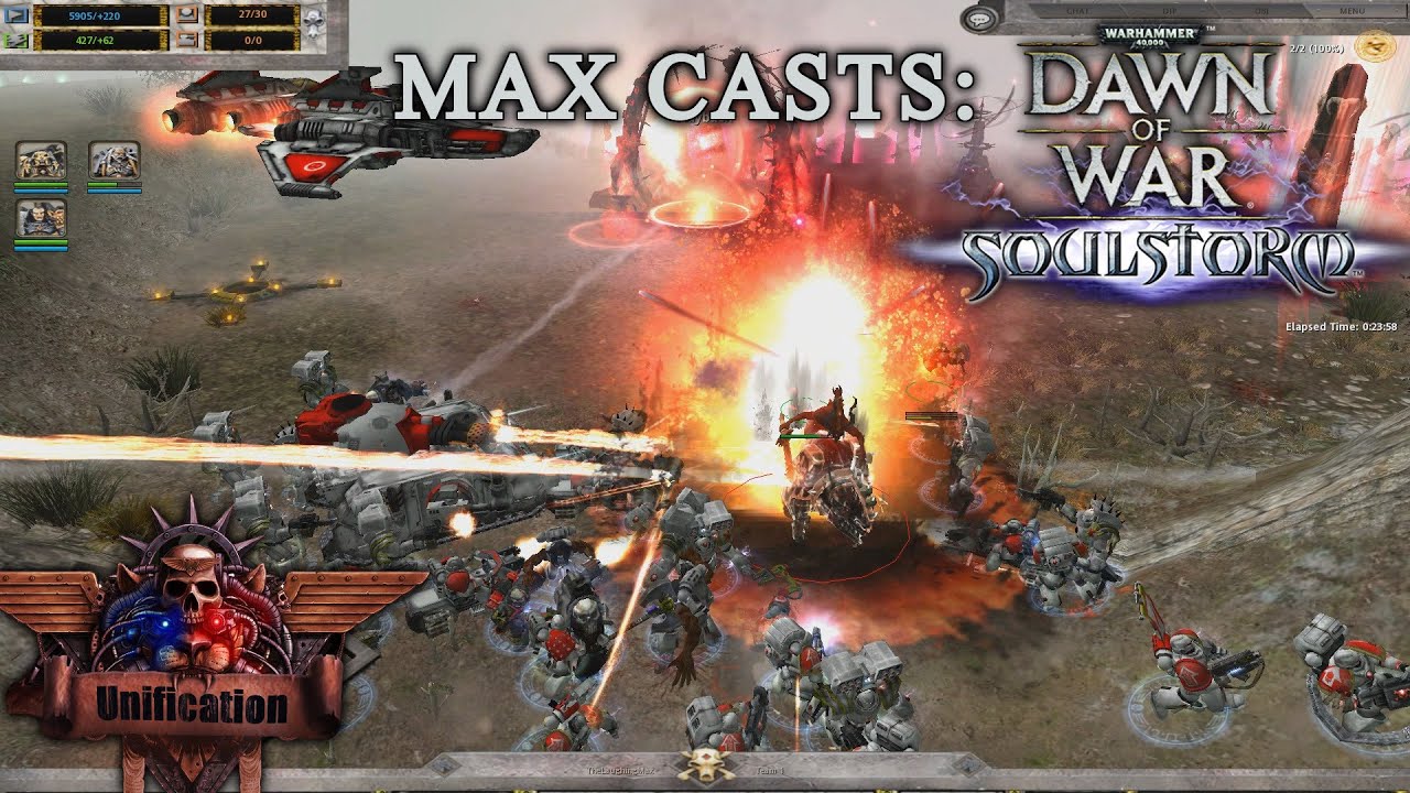 Max Casts: Dawn of War - Unification [Beta v.6.9] # 13th Company VS CD VS CM VS DE [PvE][FFA]