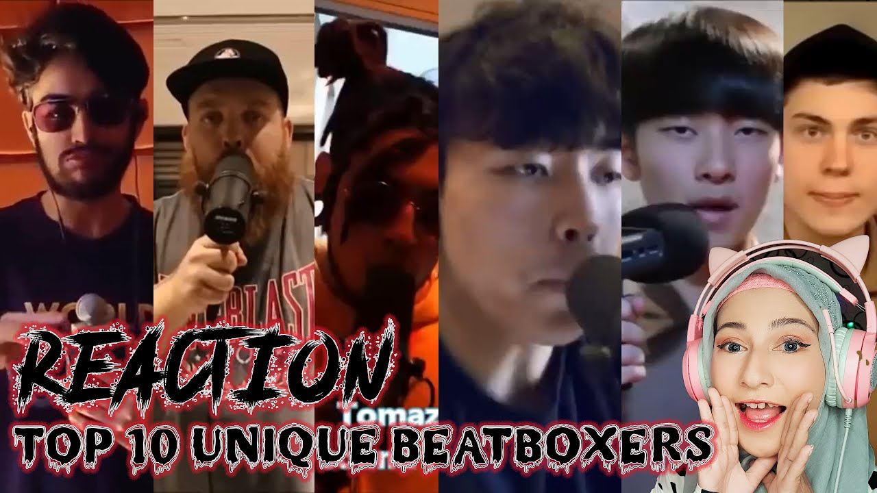 Reaction TOP 10 UNIQUE BEATBOXERS