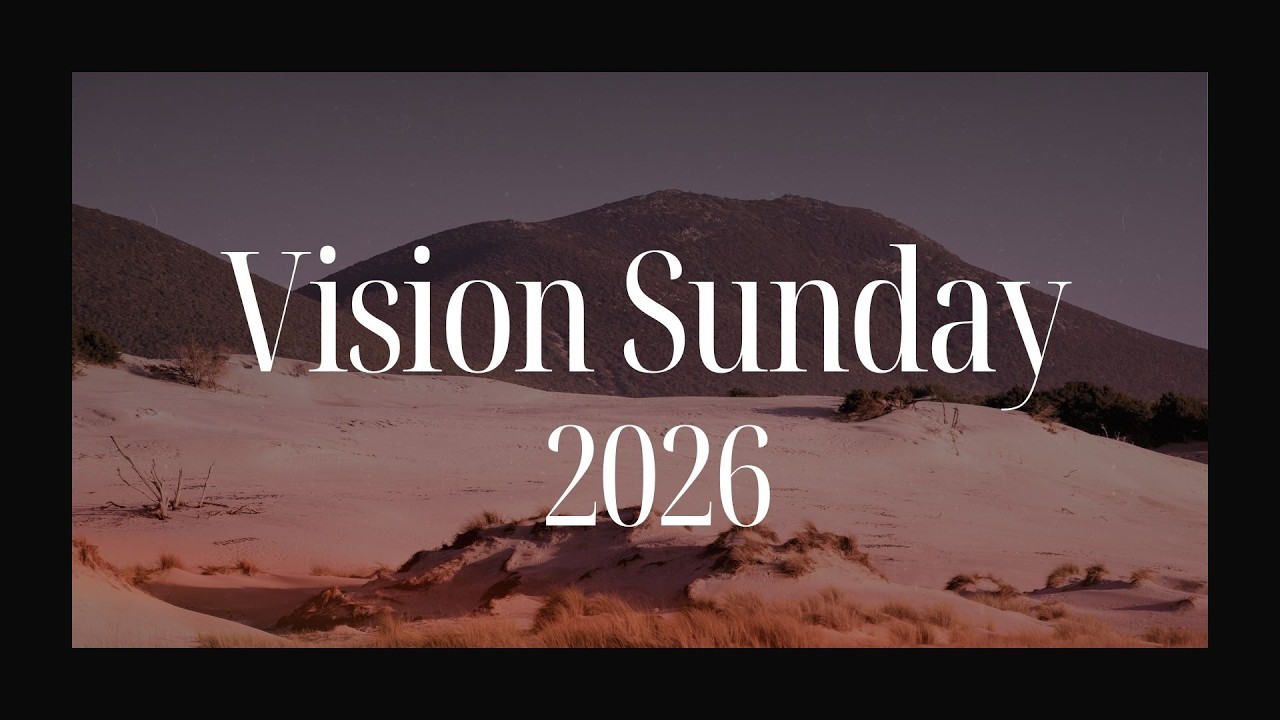 VISION SUNDAY 2026 | Pas. Randy Sawyer