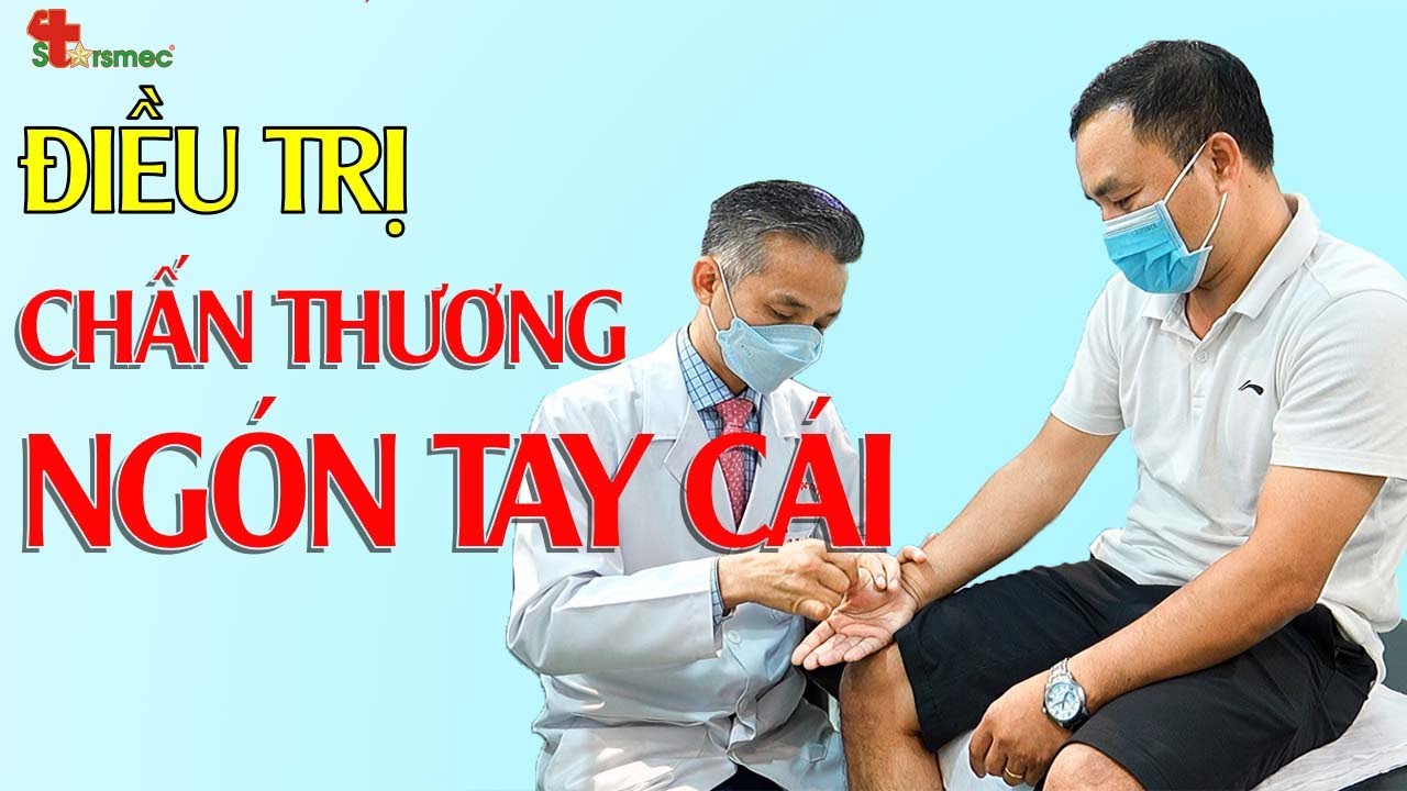 Đau khớp ngón cái - Điều trị thế nào? | Y học Thể thao Starsmec
