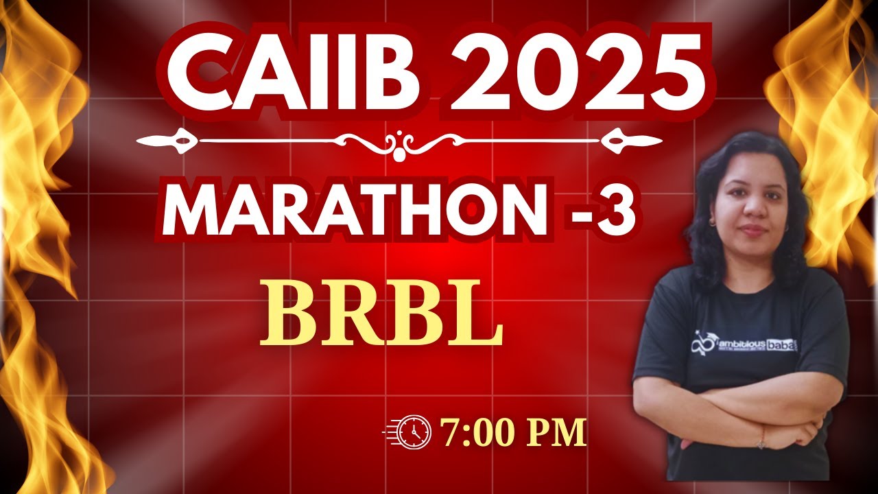 CAIIB DEC 2025 | BRBL Marathon 3 | AMBITIOUS BABA