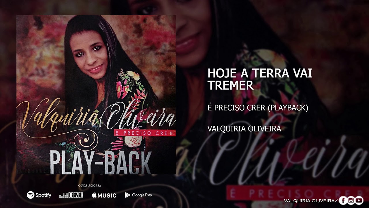Valquíria Oliveira - Hoje A Terra Vai Tremer (Playback) | Áudio Oficial