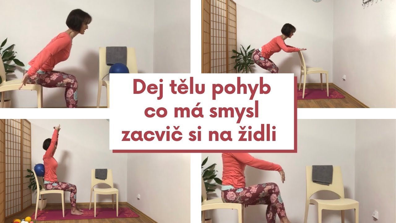 Vstaň a dej tělu pohyb co má smysl - Židle a overball - věnováno seniorům a lidem v kancelářích