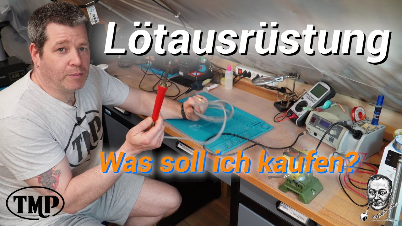 Lötausrüstung?! Was soll ich mir Kaufen?