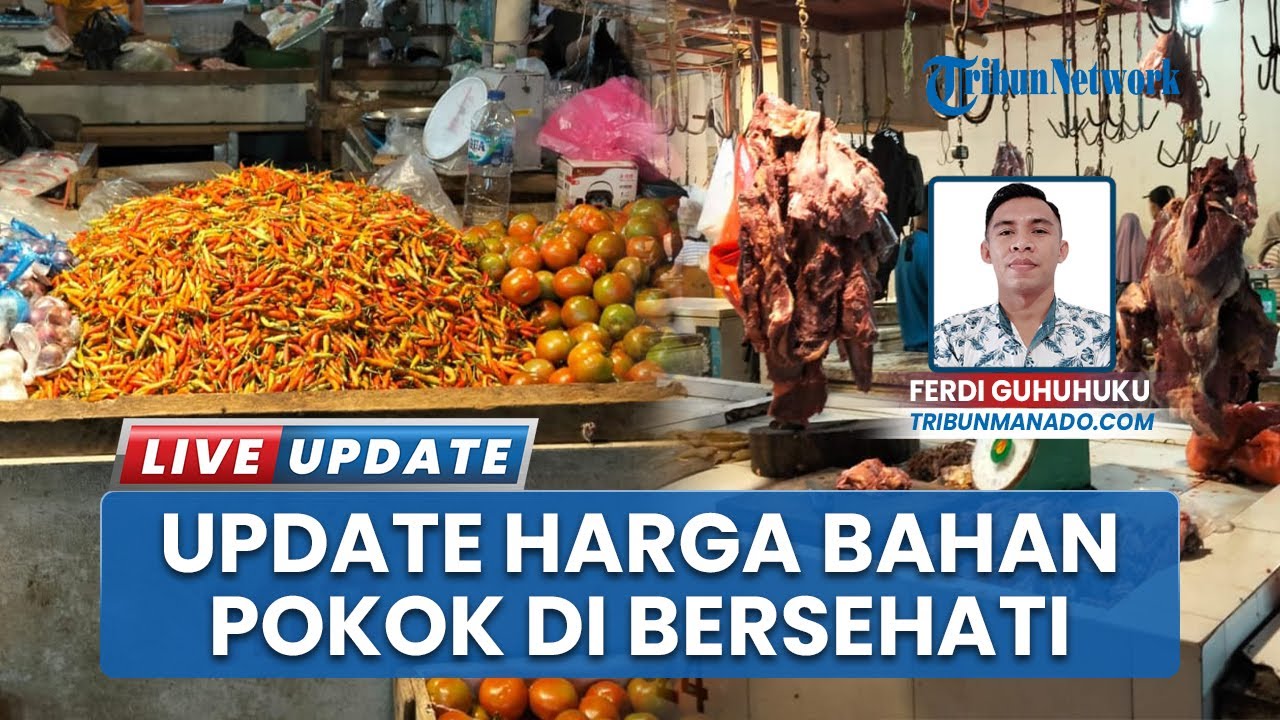Update Harga Pasar Bersehati Manado: Cabai Rawit Naik Tajam, Sejumlah Bahan Pokok Masih Stabil