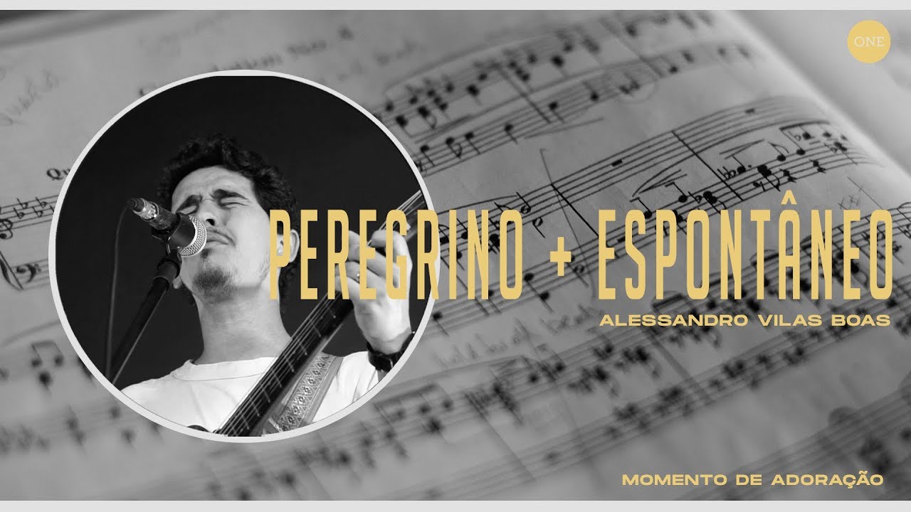 PEREGRINO + ESPONTÂNEO | Alessandro Vilas Boas