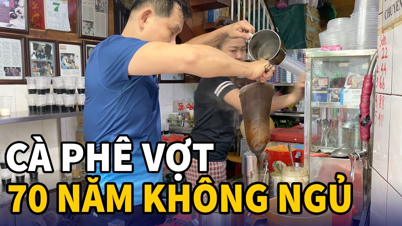 CÀ PHÊ VỢT Phan Đình Phùng danh tiếng 70 năm - 3 thế hệ gìn giữ hương vị Sài Gòn xưa