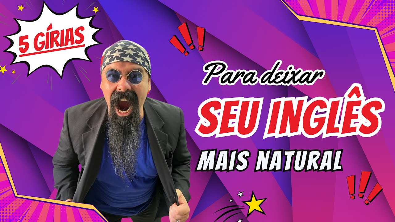 5 gírias para Deixar o Inglês mais Natural | Dicas Rápidas de Inglês | Rui Ventura