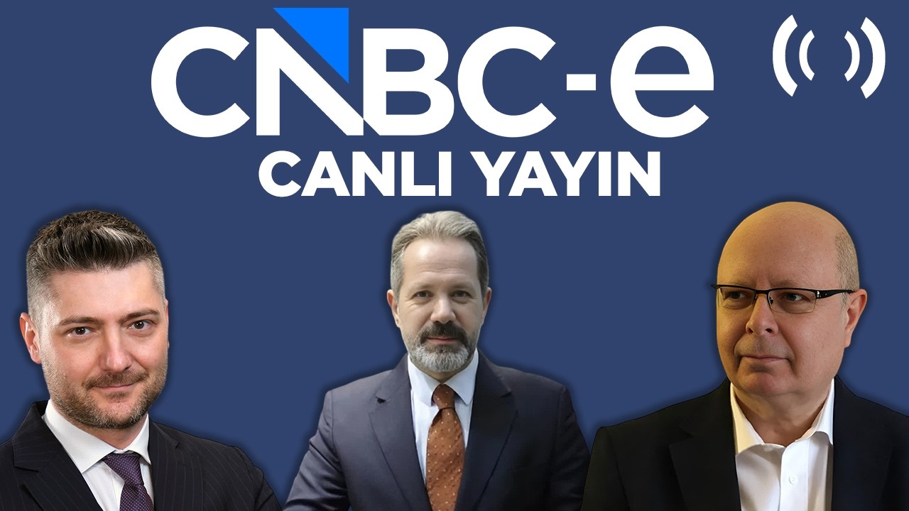 CNBC-e Canlı Yayını 📺 Canlı Borsa, Ekonomi, Hisse Analizleri, Altın Fiyatları 💵