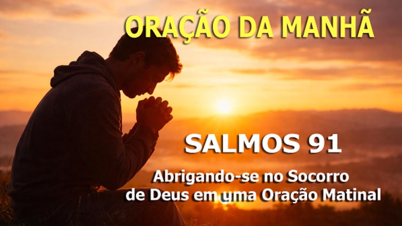 Salmos 91: Sua Fortaleza e Refúgio em 2026 | Ano Novo Abençoado