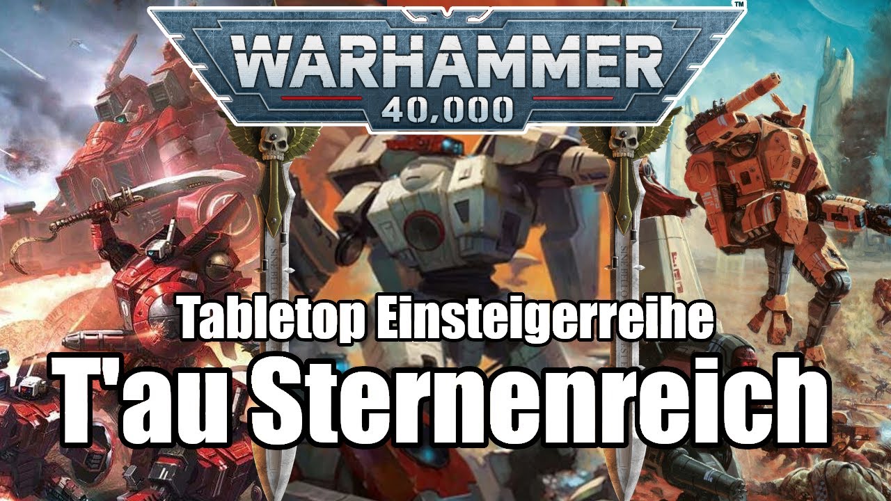 Sternenreich der T'au |  Tabletop Einsteigerreihe | Season 2