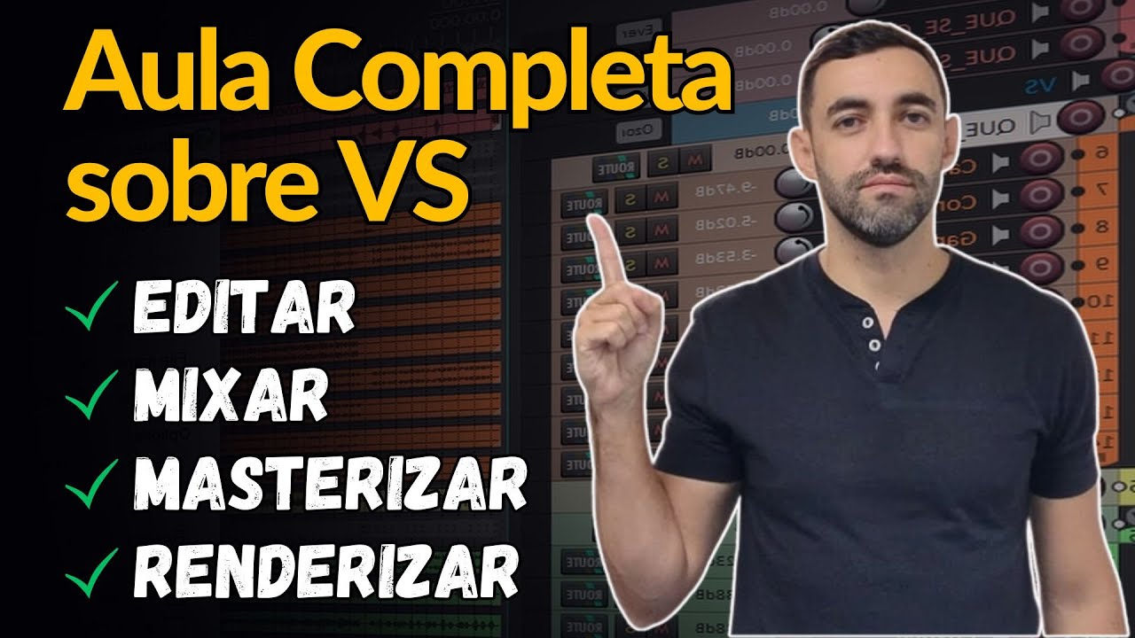 Como Editar, Mixar, Masterizar e Renderizar VS em Pista Aberta
