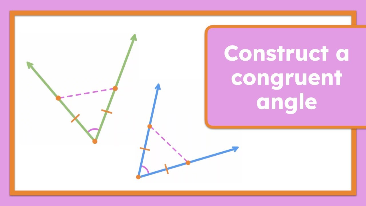 How to Construct a Congruent Angle: Step-by-Step Geometry Tutorial