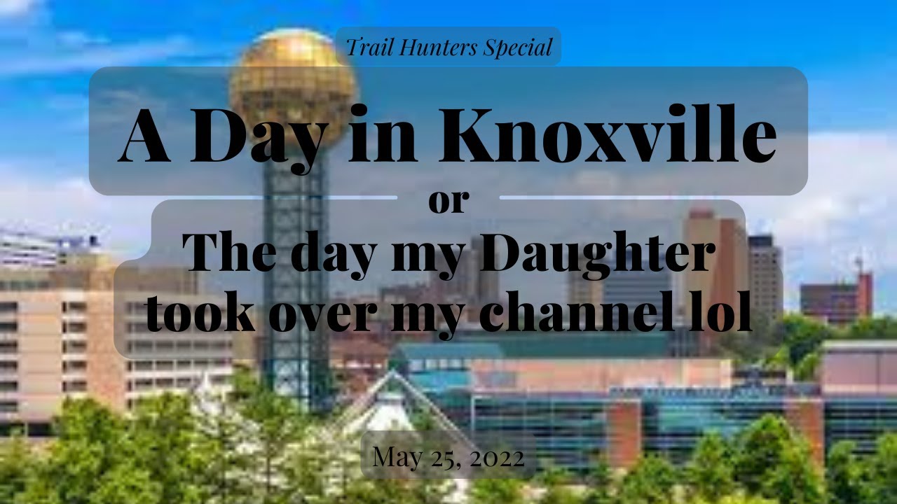 Day in Knoxville