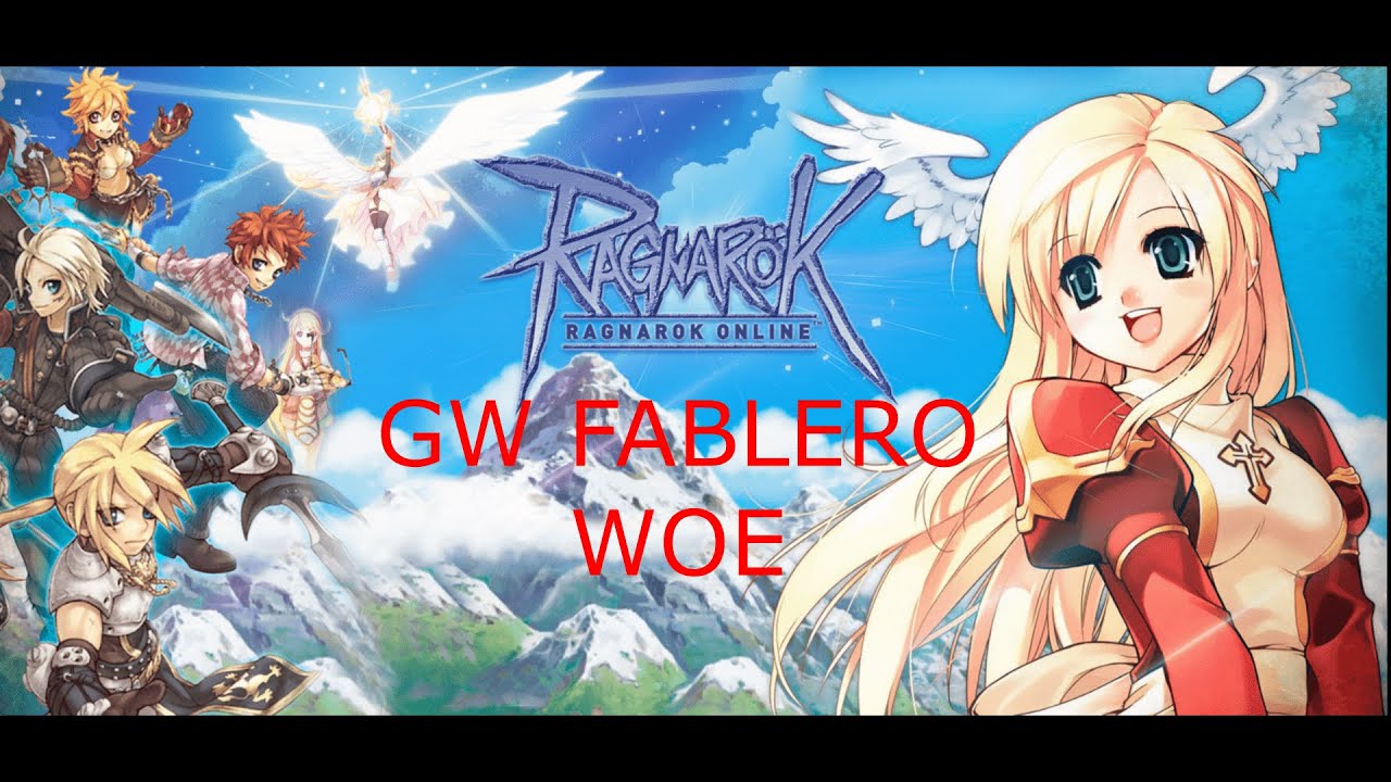 FableRO, GW, PVP, WOE, Empire, Ragnarok 1 0