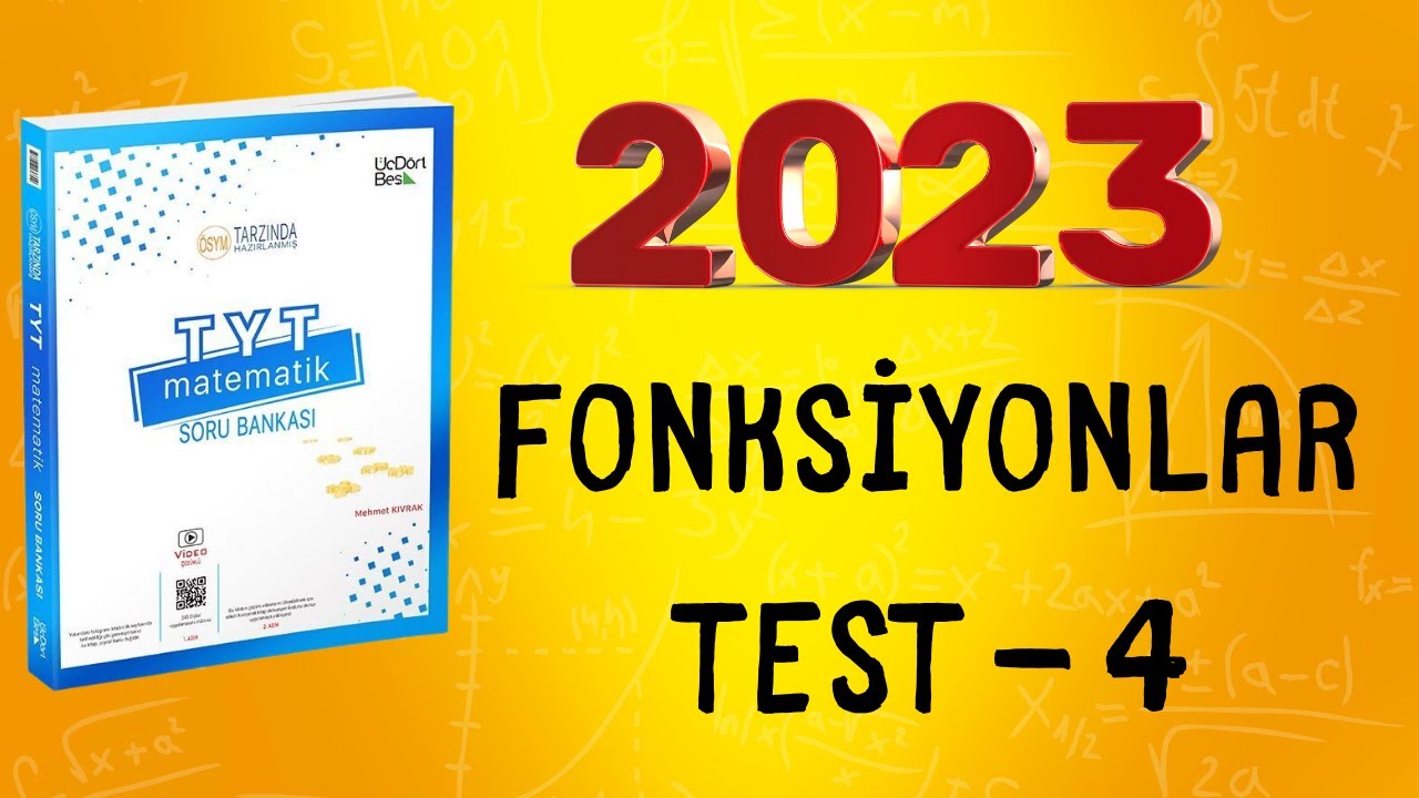 2023 | 345 TYT MATEMATİK SORU BANKASI ÇÖZÜMLERİ | FONKSİYONLAR TEST 4