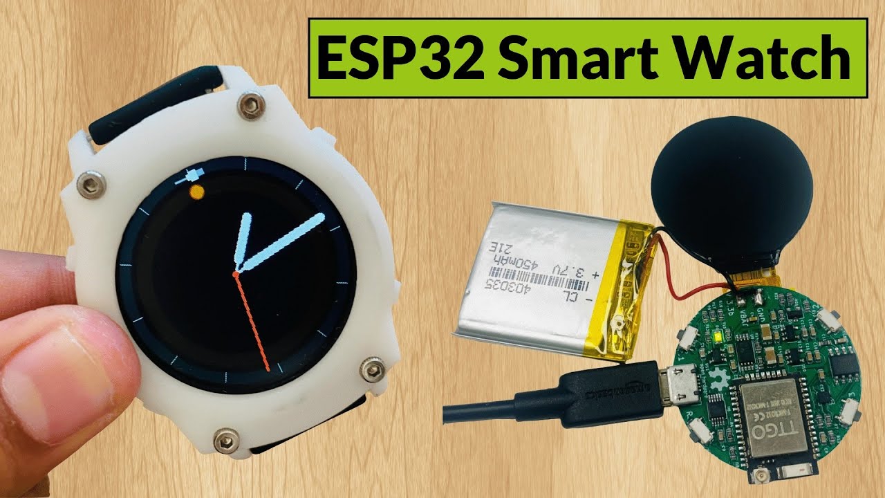 ESP32 Based Open Source Smart Watch