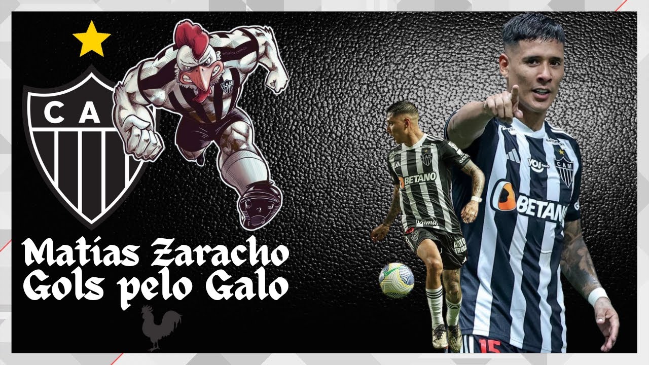 Todos 23 gols de Zaracho pelo Galo