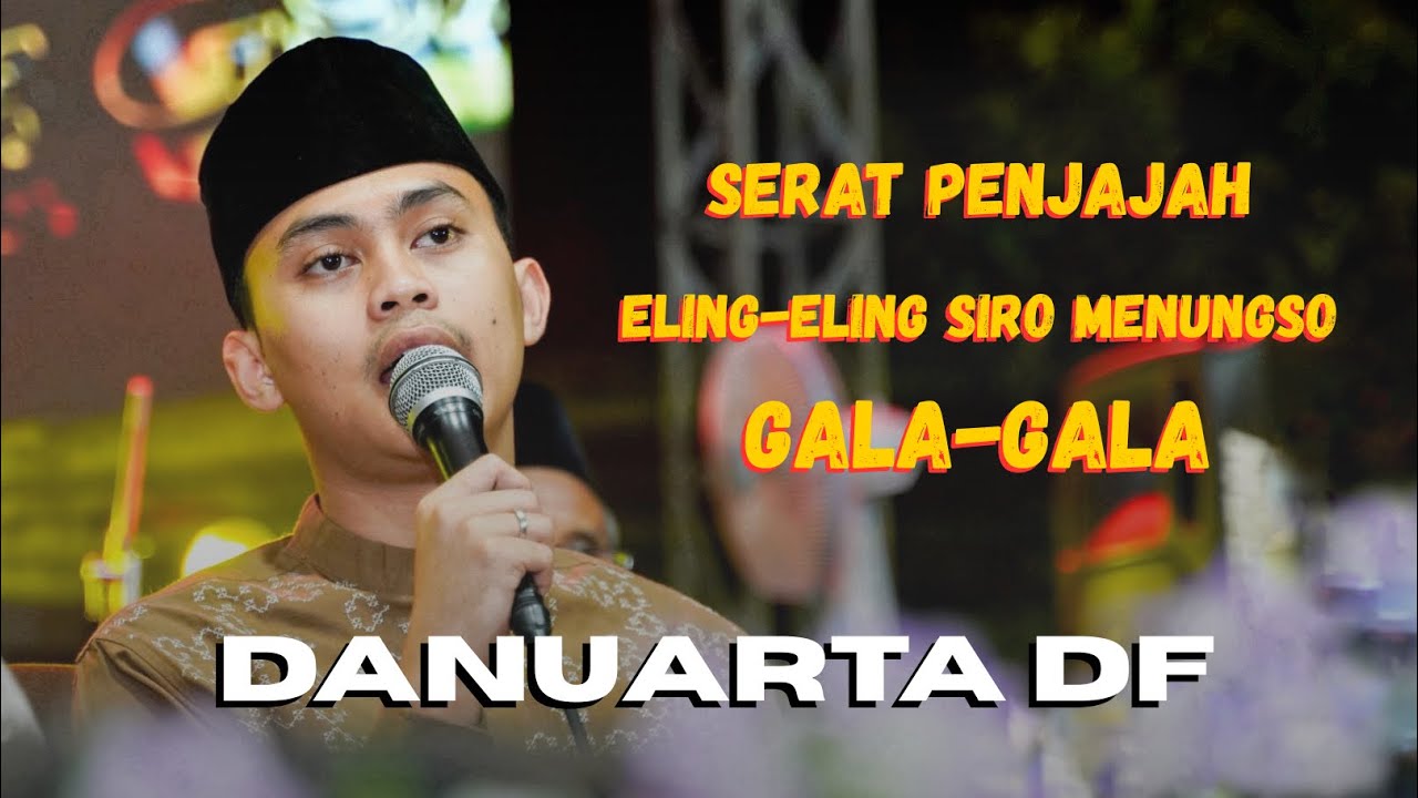 SERAT PENJAJAH • ELING” SIRO MENUNGSO • GALA-GALA MAS DANUARTA DF SABILU TAUBAH TERBARU VIRAL 2025❗️